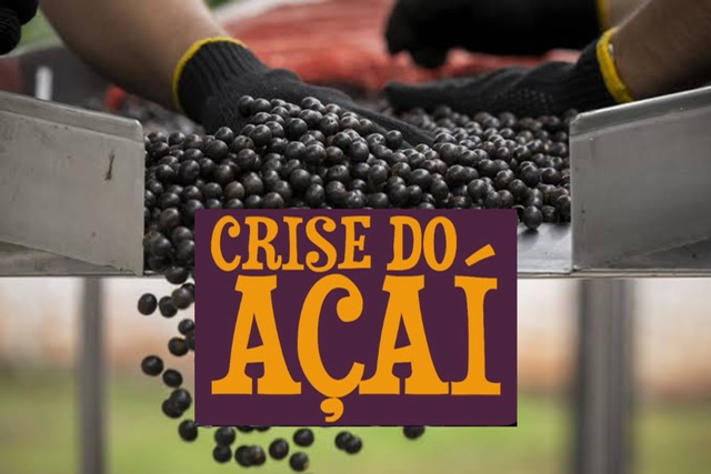 Crise no Açaí